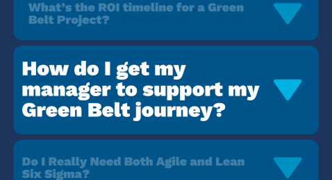 FAQ: How do I get my manager to support my Green Belt journey?